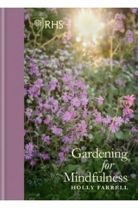 Gardening for Mindfulness