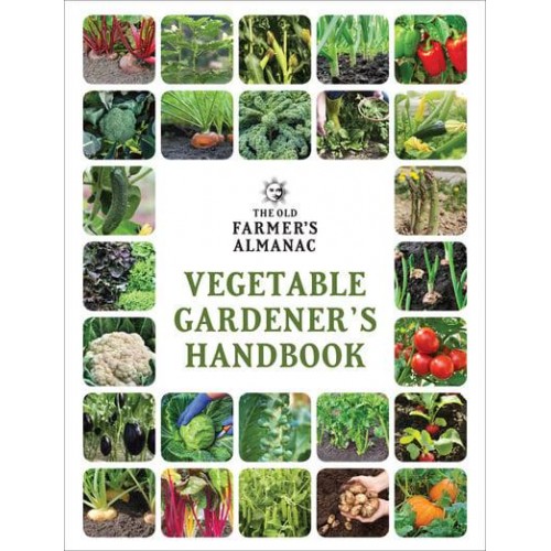 The Old Farmer's Almanac Vegetable Gardener's Handbook
