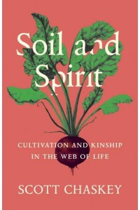 Soil and Spirit