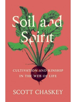 Soil and Spirit