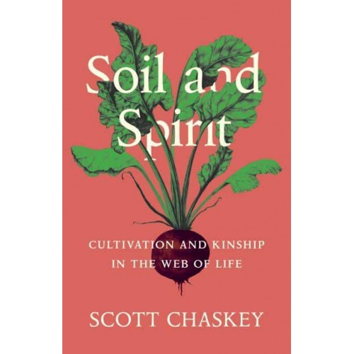 Soil and Spirit