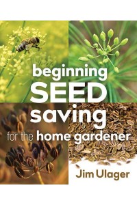 Beginning Seed Saving for the Home Gardener