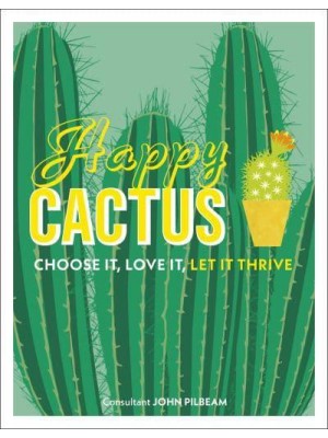 Happy Cactus Choose It, Love It, Let It Thrive