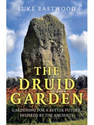 The Druid Garden