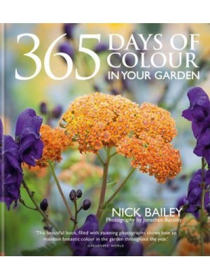 365 Days of Colour in Your Garden