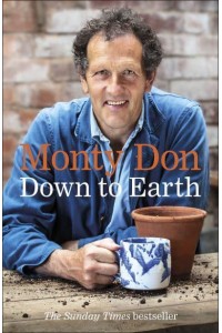 Down to Earth Gardening Wisdom