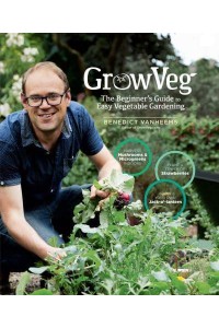 GrowVeg The Beginner's Guide to Easy Vegetable Gardening