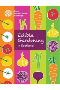 Edible Gardening in Scotland