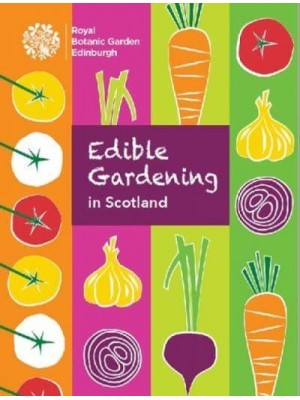 Edible Gardening in Scotland