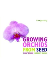 Growing Orchids from Seed - Kew Growing