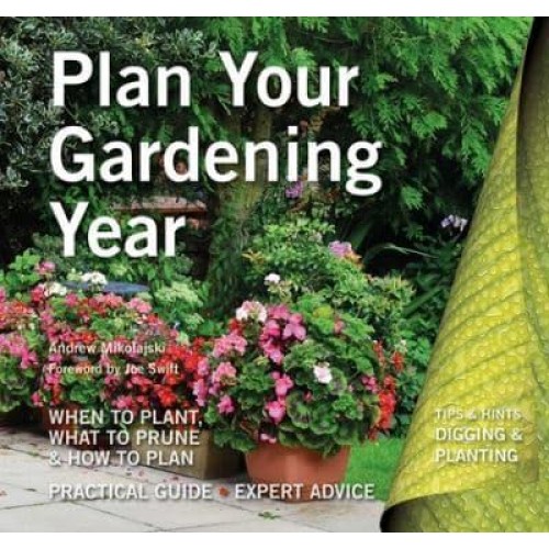Plan Your Gardening Year - Digging and Planting