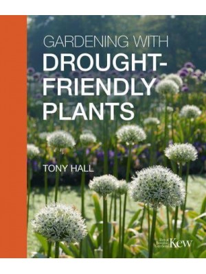 Gardening With Drought-Friendly Plants