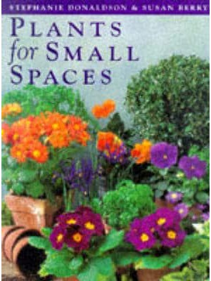Plants for Small Spaces