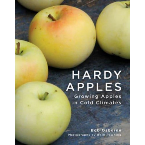 Hardy Apples Growing Apples in Cold Climates