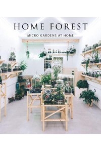 Home Forest Micro Home Gardens