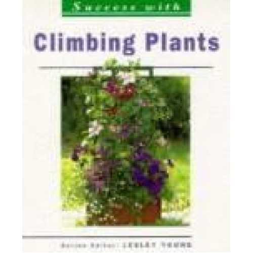 Success With Climbing Plants