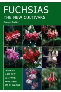 Fuchsias The New Cultivars