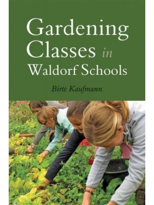 Gardening Classes in Waldorf Schools
