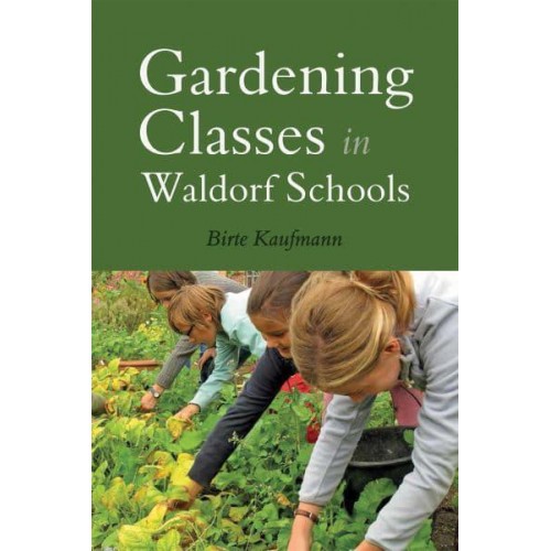 Gardening Classes in Waldorf Schools