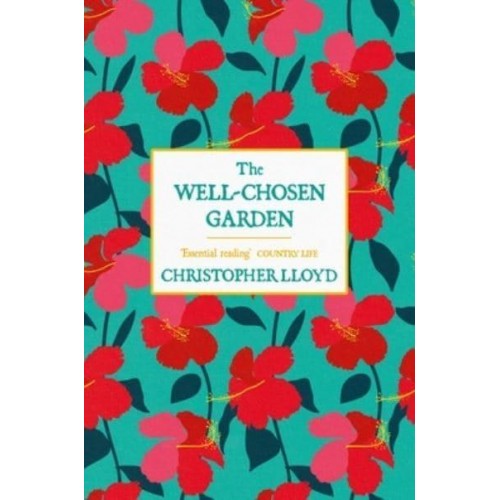 The Well-Chosen Garden