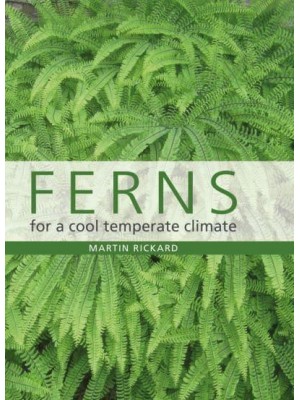 Ferns for a Cool Temperate Climate