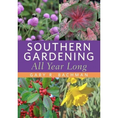Southern Gardening All Year Long