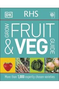 RHS Grow Fruit & Veg Guide