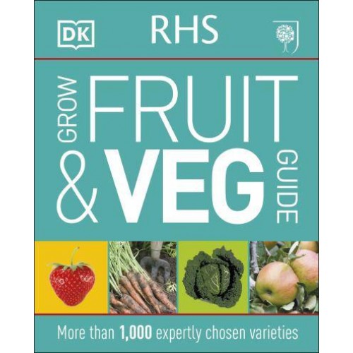 RHS Grow Fruit & Veg Guide