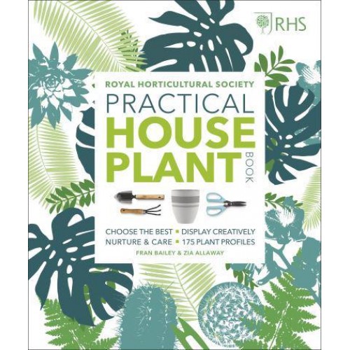 Royal Horticultural Society Practical House Plant Book