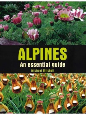 Alpines An Essential Guide