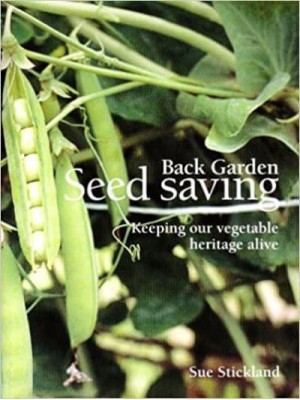 Back Garden Seed Saving Keeping Our Vegetable Heritage Alive