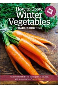 How to Grow Winter Vegetables