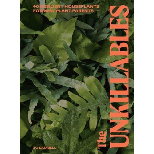 The Unkillables 40 Resilient House Plants for New Plant Parents