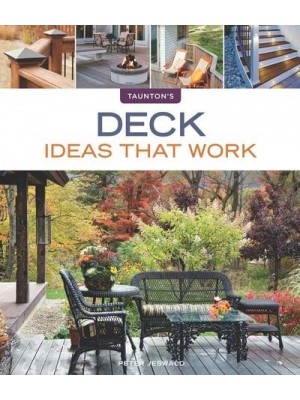 Deck Ideas That Work - Ideas That Work
