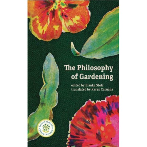 The Philosophy of Gardening Essays