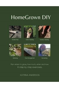 HomeGrown DIY: 8 step by step exercises to help you grow your food.
