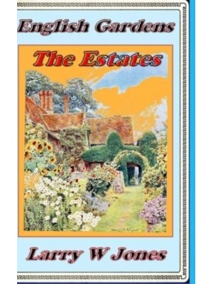 English Gardens - The Estates