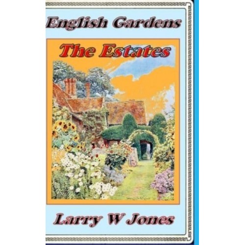 English Gardens - The Estates