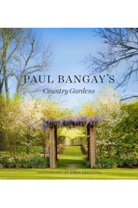 Paul Bangay's Country Gardens