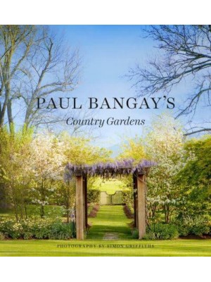 Paul Bangay's Country Gardens