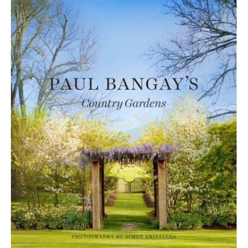 Paul Bangay's Country Gardens