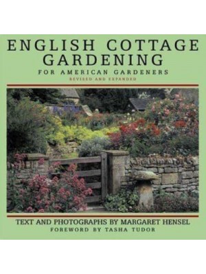 English Cottage Gardening for American Gardeners