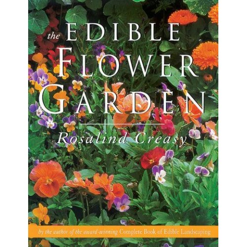 The Edible Flower Garden - Edible Garden Series