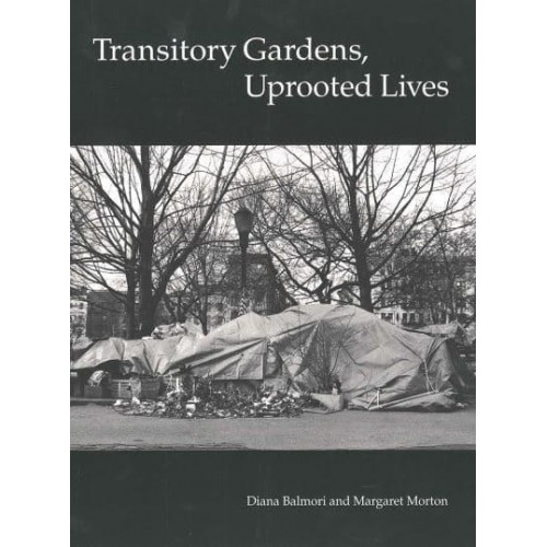 Transitory Gardens, Uprooted Lives