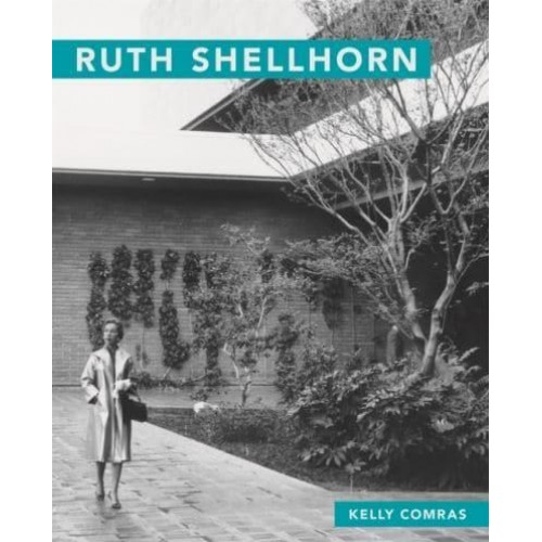 Ruth Shellhorn - Masters of Modern Landscape Design