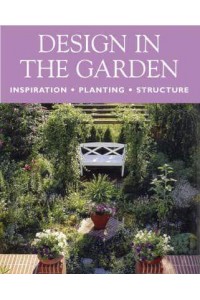 Design in the Garden Inspiration, Design, Structure