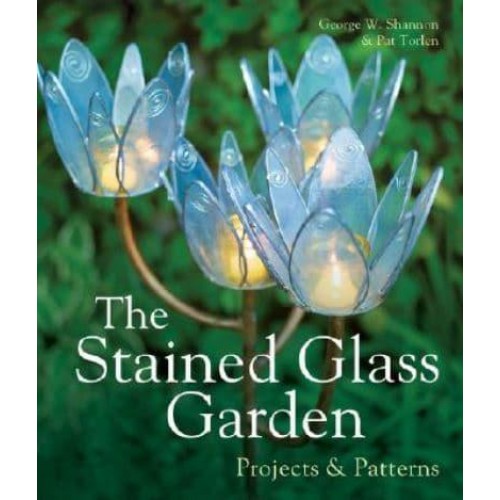 The Stained Glass Garden Projects & Patterns