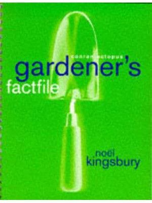 Conran Octopus Gardener's Factfile