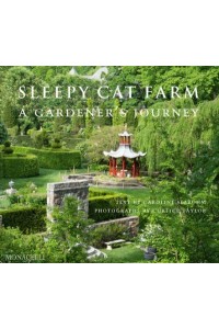Sleepy Cat Farm A Gardener's Journey