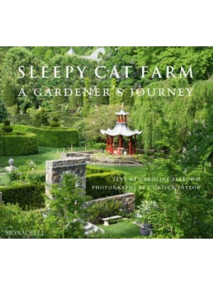Sleepy Cat Farm A Gardener's Journey
